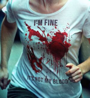 IM FINE ITS NOT MY BLOOD WHITE BLOODY SHIRT AF2 low e1743987171490